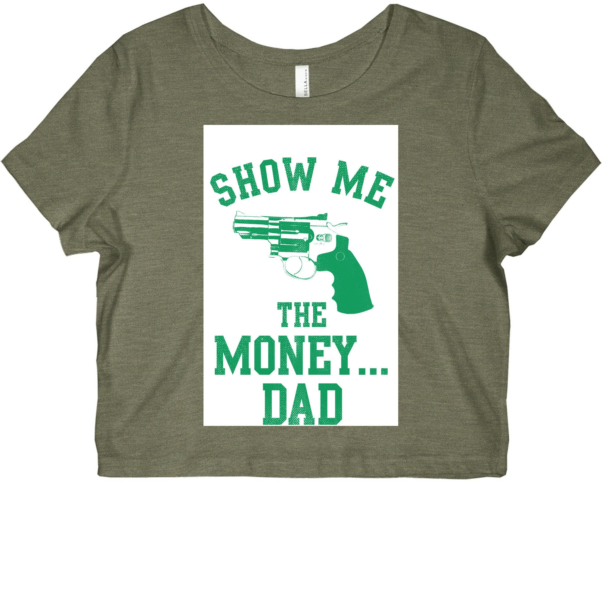 Show me the Money...Dad Graphic Baby Tee